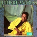 Luther Vandross - Give Me The Reason